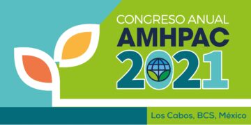 Anuncia la AMHPAC celebración de su congreso 2021 de manera presencial